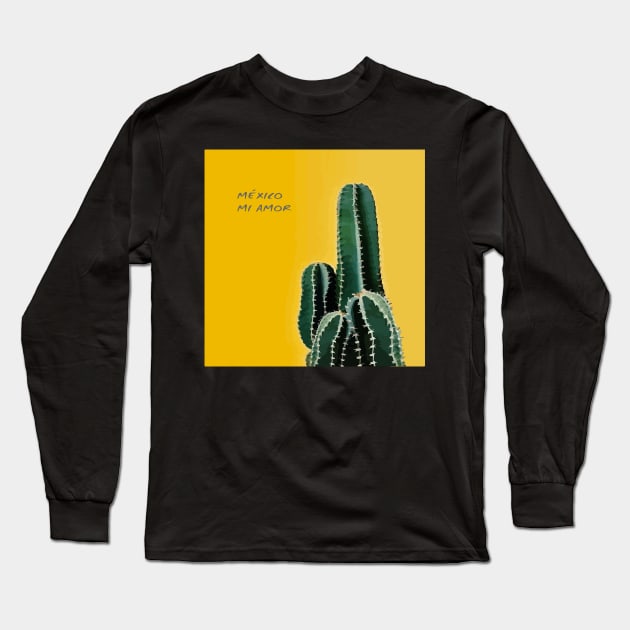 México mi amor cactus yellow background somewhere in Mexico visit mexican art Long Sleeve T-Shirt by T-Mex